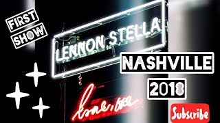 LENNON STELLA LIVE IN NASHVILLE [upl. by Gawain]