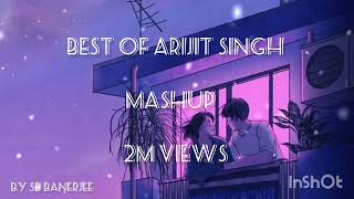 Best Of Arijit Singh Mashup 2023  NonStop Jukebox  Arijit Singh Jukebox Enough Vibes [upl. by Eicyac]