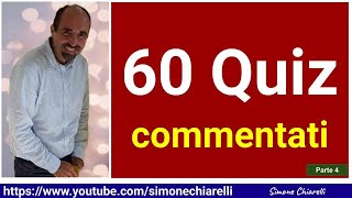 60 quiz  LIVELLO MEDIODIFFICILE  commentati con Simone Chiarelli  Parte 4 24112024 [upl. by Jorry12]