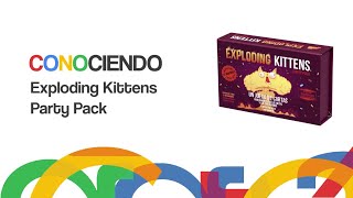 Conociendo Exploding Kittens Party Pack [upl. by Mcferren]