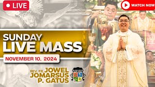 SUNDAY FILIPINO LIVE MASS TODAY ONLINE II NOVEMBER 10 2024 II FR JOWEL JOMARSUS GATUS [upl. by Neibaf]