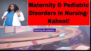 Maternity amp Pediatric Nursing Kahoot [upl. by Kan]