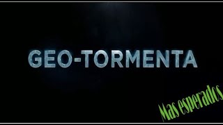 Geotormenta 2020 Estreno Netflix [upl. by Arlie614]