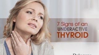 7 Signs of an Underactive Thyroid [upl. by Lucio298]