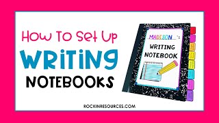 How to Set Up Interactive Writing Notebooks [upl. by Eeral767]