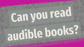 Can you read audible books [upl. by Abell]