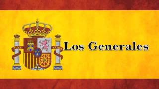 Marchas Militares de España  Los Generales [upl. by Chrissy]