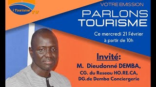 Emission Parlons Tourisme Insertion des jeunes diplômés en Tourisme avec le CG de HORECA M DEMBA [upl. by Leirraj603]