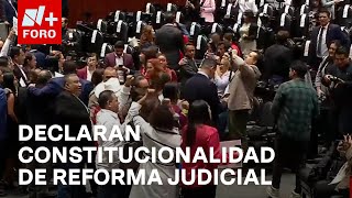 Diputados declaran constitucionalidad de la Reforma al Poder Judicial  Las Noticias [upl. by Htebazie]