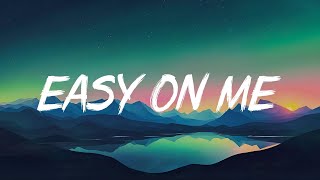 Adele  Easy On Me Lyric Video [upl. by Enixam]