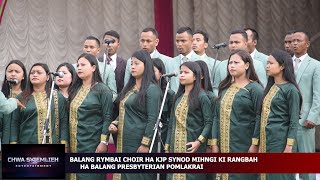 BALANG RYMBAI CHOIR HA KJP SYNOD MIHNGI KI RANGBAH HA BALANG PRESBYTERIAN POMLAKRAI [upl. by Jermain]