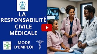 La Responsabilité Civile médicale Mode demploi [upl. by Glick]