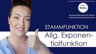 Stammfunktion  allgemeine Exponentialfunktion  ax  by einfach mathe [upl. by Jaycee]