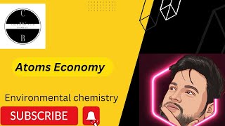 Atoms Economy  Environment Chemistry chemistry uok [upl. by Aridni]