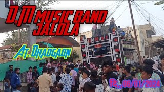 DM Music Band Full Dhamaka At Dhadgaon Mai 06012024 [upl. by Kcerb873]