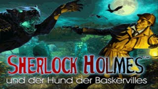 Lets Play  Sherlock Holmes und der Hund von Baskerville Teil 1 [upl. by Goar255]