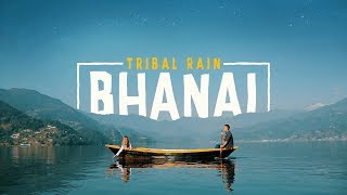 BHANAI  Tribal Rain Official Music Video [upl. by Hsotnas]