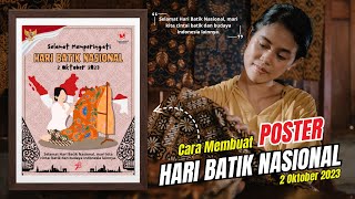 Cara Membuat Poster Hari Batik Nasional Indonesia 2023 Di Canva Android [upl. by Boser]