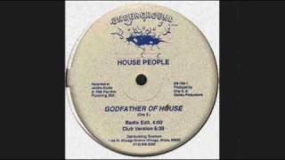 House People  Godfather Of House [upl. by Adliw]