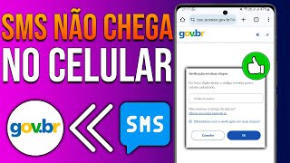 SMS de VERIFICAÇÃO EM DUAS ETAPAS da CONTA GOVBR NÃO CHEGA RESOLVIDO [upl. by Chuah503]