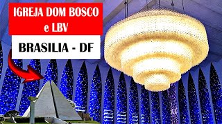 Visitando a Igreja Dom Bosco e a LBV em Brasília  DF [upl. by Nirred]