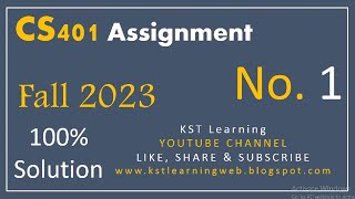 CS401 Assignment 1 Solution Fall 2023 CS401 Assignment No 1 Fall 2023 [upl. by Oap304]