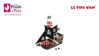 Bateau de pirate Barbarossa  Le Toy Van  lapouleapoisfr [upl. by Lenci173]