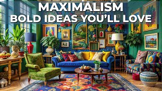 Transform Your Space with Maximalism Home Decor Bold Ideas You’ll Love [upl. by Aisa]