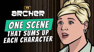 One Scene that Sums Up Each Character  Archer  FX [upl. by Hasile302]