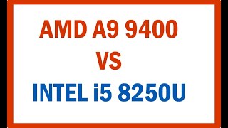 🏆 AMD A9 vs intel i5 8250u 🚀 CUAL ES MEJOR CPU  PROCESADOR [upl. by Adnalu]