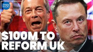 Elon Musk promises 100 million to Nigel Farage flexing his muscles in British politics [upl. by Ativad421]