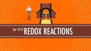 Redox Reactions Crash Course Chemistry 10 [upl. by Eladnyl]