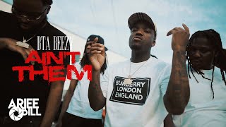 BTA Beezy  Aint Them Official Music Video [upl. by Friederike]