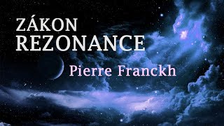 Zákon rezonance ♡ Pierre Franckh ⭐️ [upl. by Ahsienroc]