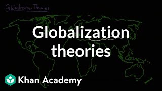 Globalization theories  Society and Culture  MCAT  Khan Academy [upl. by Inattirb185]