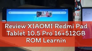 Review XIAOMI Redmi Pad Tablet 105 Pro 16512GB ROM Learning Tablet Online Classroom HD Tablets An [upl. by Sinai]