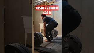 445lbs x 7 Deadlift Set 1 [upl. by Jeraldine688]