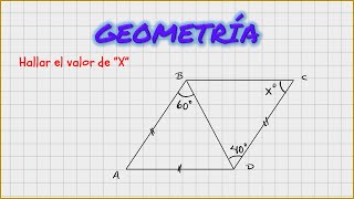 Geometría  Hallar el valor de X [upl. by Sternlight]