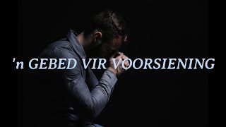 GEBED VIR VOORSIENING [upl. by Latvina]