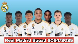 Real Madrid Squad Season 20242025  With Mbappe amp Endrick [upl. by Hoopes]