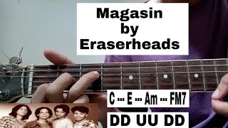 Magasin Guitar Tutorial  Eraserheads EASY TUTORIAL [upl. by Aicenav]