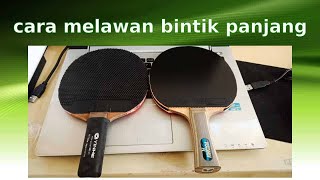 Cara melawan karet bintik panjang bet bintik  Tenis meja bintik jablay [upl. by Sill]