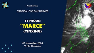 Press Briefing Typhoon MarcePH Yinxing at 11 PM  November 07 2024  Thursday [upl. by Kassaraba539]