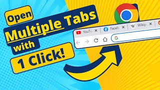 Automatically Open Multiple Tabs in Chrome with just one Click  in 2024 [upl. by Roberson]