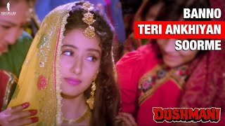 Banno Teri Ankhiyan Soorme  Dushmani  Full Song  Sapna Awasthi  Sunny Deol Manisha Koirala [upl. by Tabshey692]