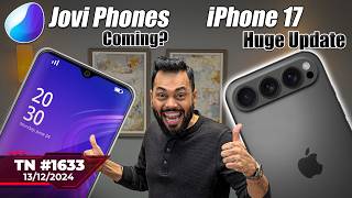 iPhone 17 New Design POCO X7 Launch Samsung XR Headset🤯 Jovi Phones Comingrealme Neo 7TTN1633 [upl. by Ainafetse]