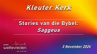 Stories van die Bybel Saggeus [upl. by Aicineohp]