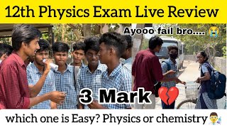 12th Physics Exam Student honest Live Review  Question paper Romba Tough 🥲  3 Mark💔 [upl. by Sylvester]