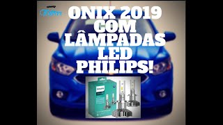 Chevrolet ONIX LTZ 2019 COM LÂMPADAS LED PHILIPS SERÁ QUE FICOU BOM [upl. by Nanyk]