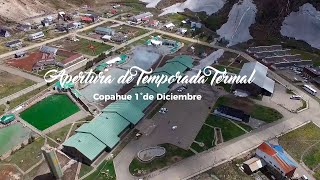 Termas de Copahue  Lanzamiento Temporada Termal 20192020 [upl. by Eryn]